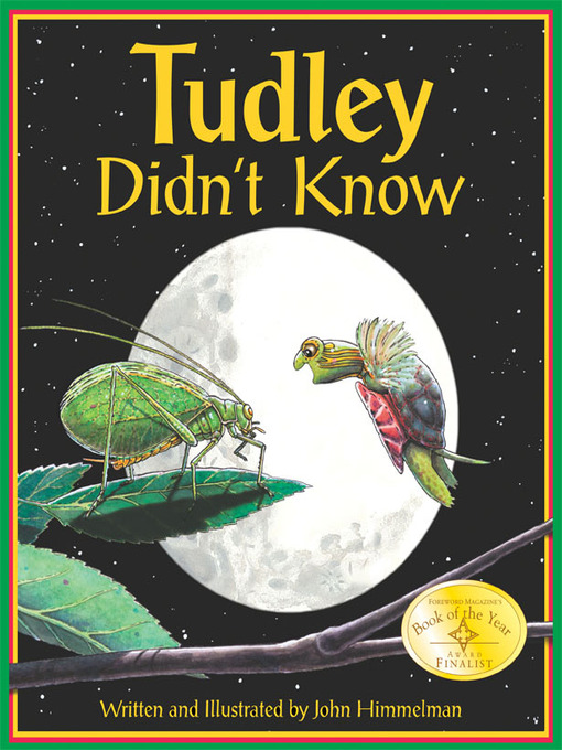 John Himmelman创作的Tudley Didn't Know作品的详细信息 - 可供借阅